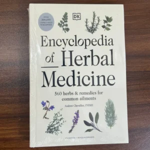 Encyclopedia of Herbal Medicine - Herbs and Remedies for Common Ailments